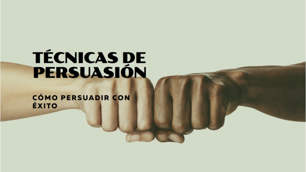 11 tecnicas de persuacion - Formación Rekapp